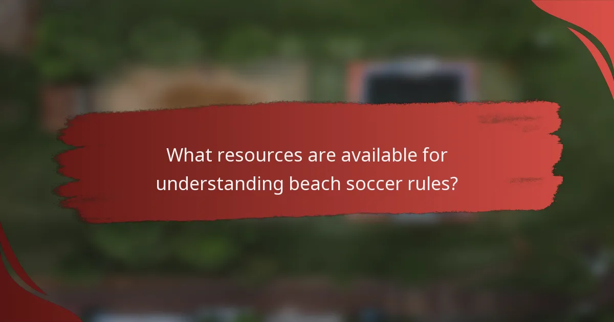 What resources are available for understanding beach soccer rules?